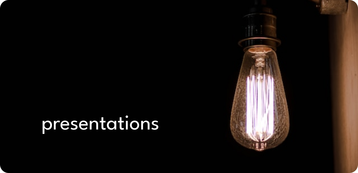 Presentations